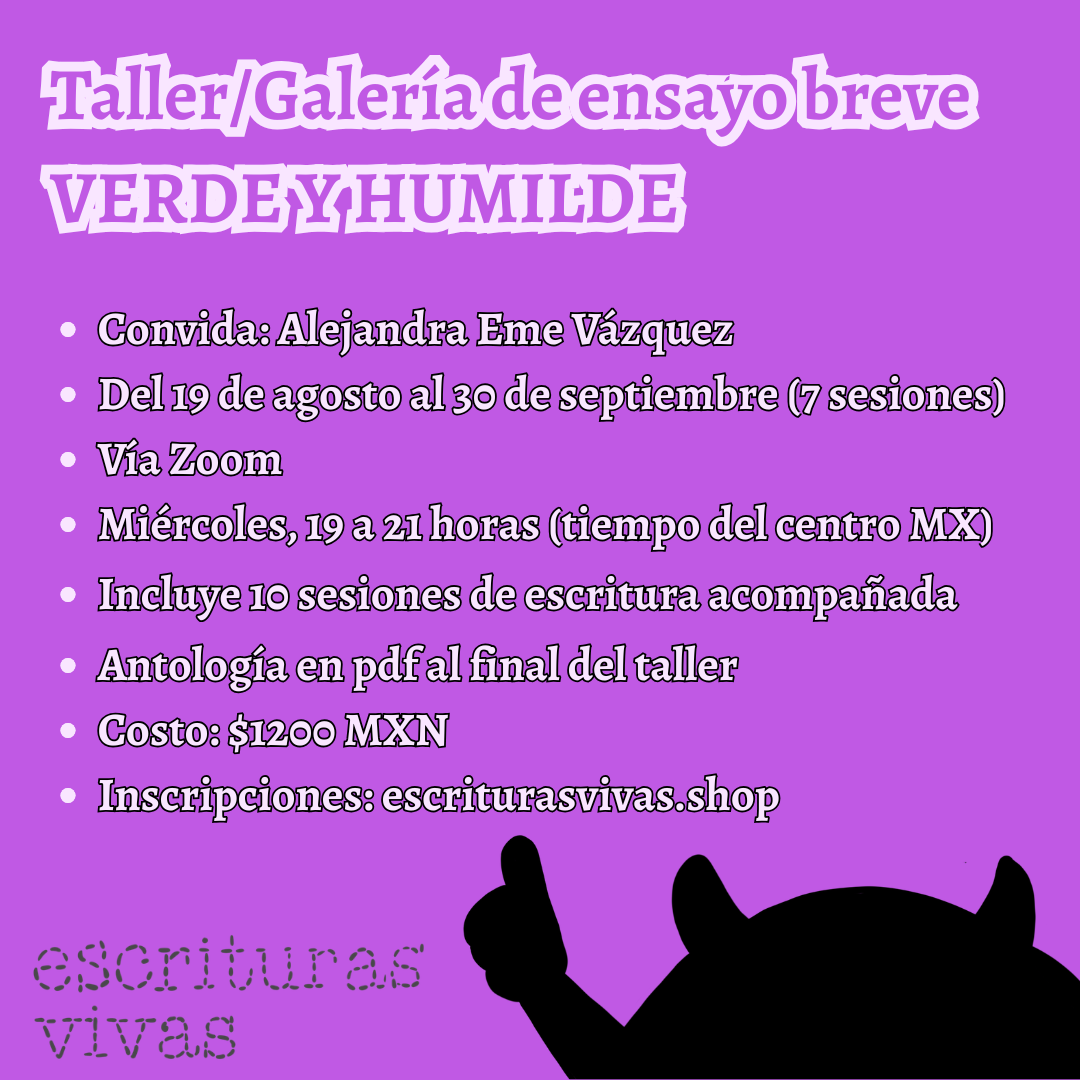Taller/Galería de Ensayo Breve "Verde y Humilde"